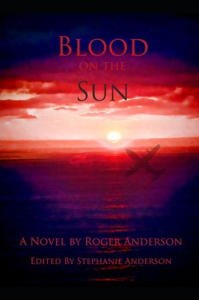 Cover for Stephanie Anderson · Blood on the Sun (Paperback Book) (2019)