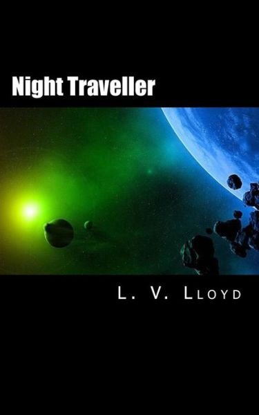 Cover for L V Lloyd · Night Traveller (Paperback Book) (2018)