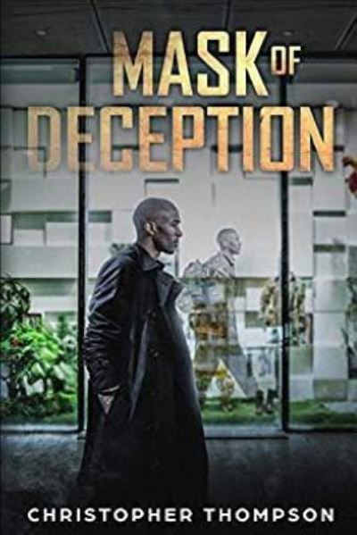 Cover for Christopher Thompson · Mask of Deception (Paperback Book) (2018)