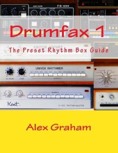 Cover for Alex Graham · Drumfax 1 (Taschenbuch) (2018)