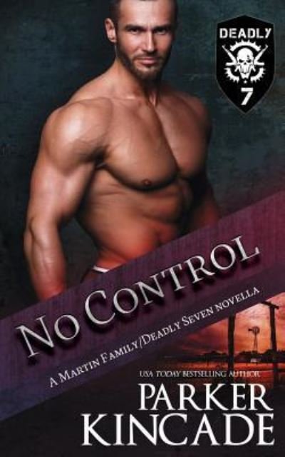 Cover for Parker Kincade · No Control (Paperback Bog) (2018)