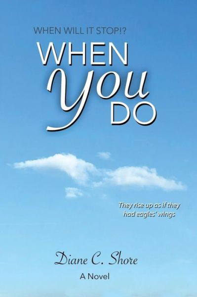 Cover for Diane C Shore · When You Do (Paperback Book) (2018)