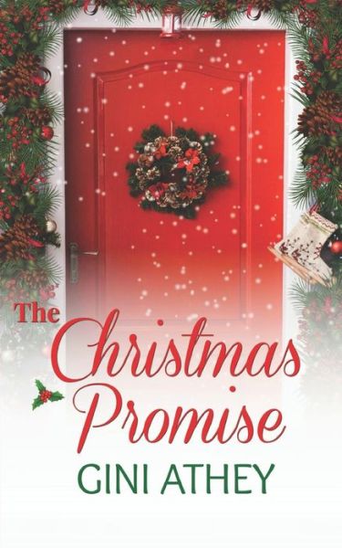 Cover for Gini Athey · The Christmas Promise (Pocketbok) (2019)