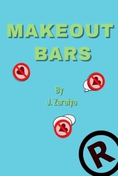 Cover for Rolondo Kingzley · Make Out Bars by J. Zaraiya (Volume 2) (Paperback Bog) (2019)