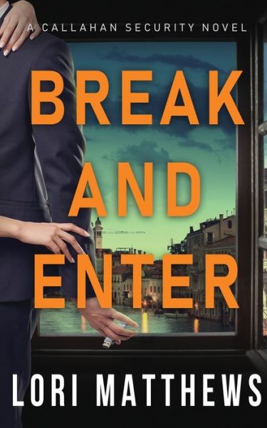 Break and Enter - Lori Matthews - Bücher - Wild Coyote Press - 9781734450514 - 6. Februar 2020