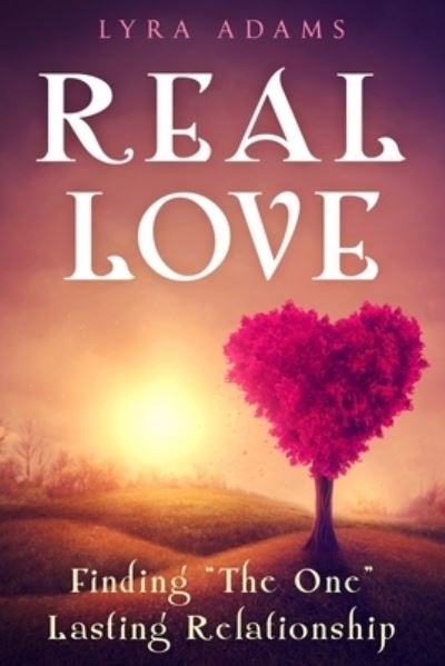Cover for Lyra Adams · Real Love (Bok) (2021)