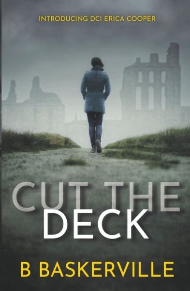 B Baskerville · Cut The Deck - DCI Cooper (Paperback Book) [2 New edition] (2023)