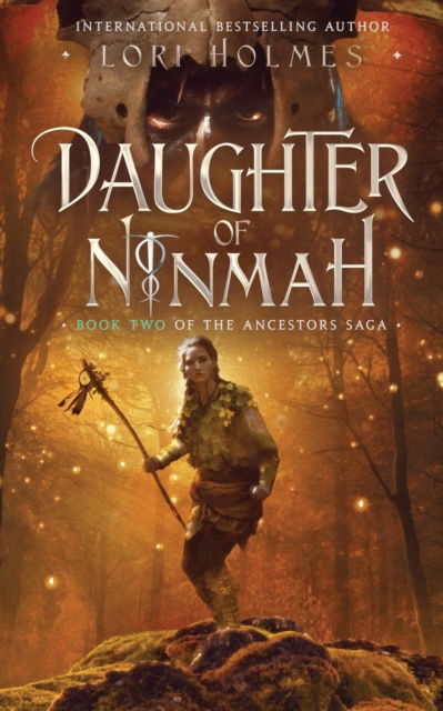 Cover for Lori Holmes · Daughter of Ninmah: Book 2 of The Ancestors Saga, A Fantasy Fiction Series - The Ancestors Saga (Taschenbuch) (2020)