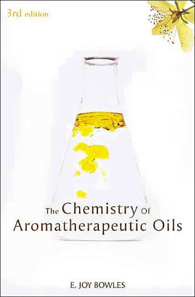 Cover for E Joy Bowles · Chemistry of Aromatherapeutic Oils (Paperback Book) [3 New edition] (2003)