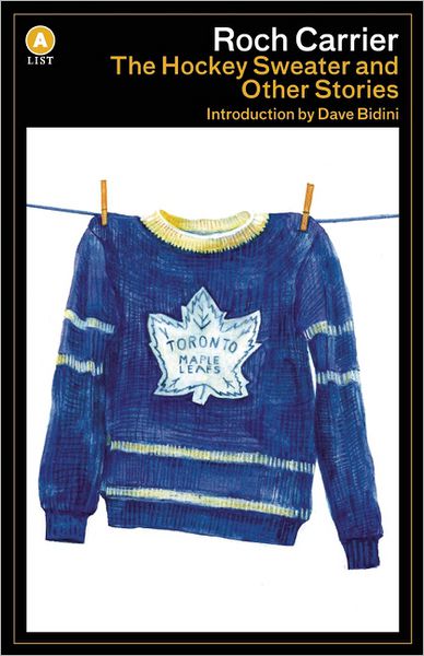 Cover for Roch Carrier · The Hockey Sweater and Other Stories (Paperback Book) [New edition] (2012)