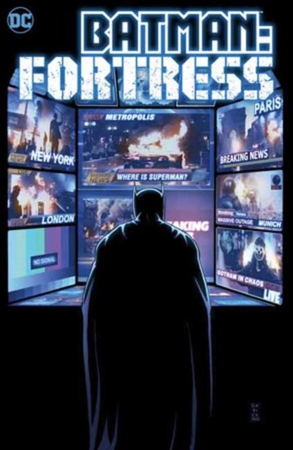 Cover for Gary Whitta · Batman: Fortress (Hardcover Book) (2023)