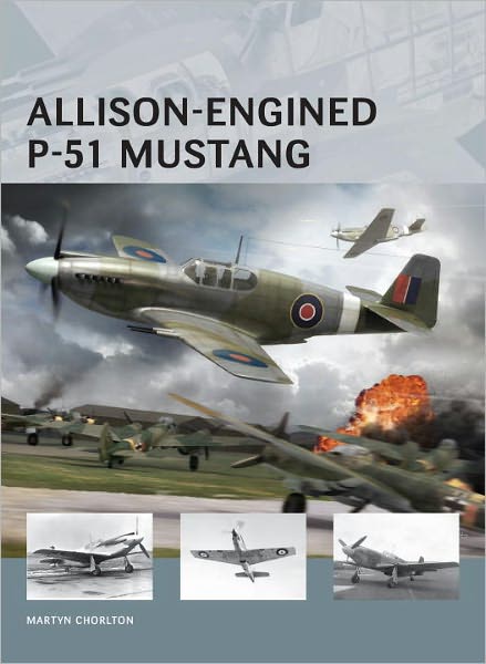 Cover for Martyn Chorlton · Allison-Engined P-51 Mustang - Air Vanguard (Paperback Book) (2012)