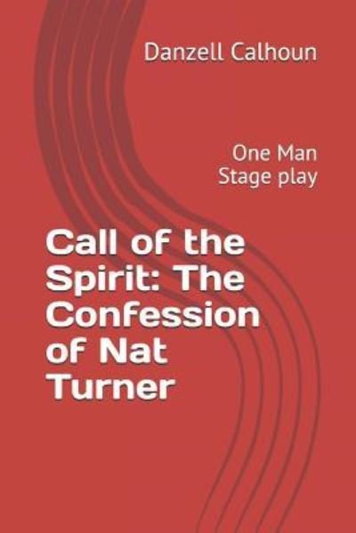 Cover for Danzell Calhoun · Call of the Spirit (Pocketbok) (2018)