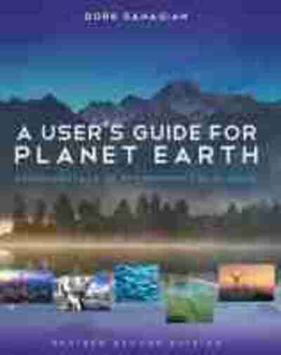 Cover for Dork Sahagian · A User's Guide for Planet Earth: Fundamentals of Environmental Science (Paperback Book) [2 Revised edition] (2020)