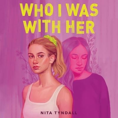 Cover for Nita Tyndall · Who I Was With Her (CD) (2020)