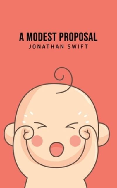 Cover for Dr Jonathan Swift · A Modest Proposal (Paperback Book) (2020)