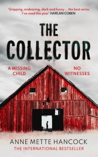 Cover for Anne Mette Hancock · The Collector: A missing child. No witnesses. - A Kaldan and Schafer Mystery (Pocketbok) (2023)