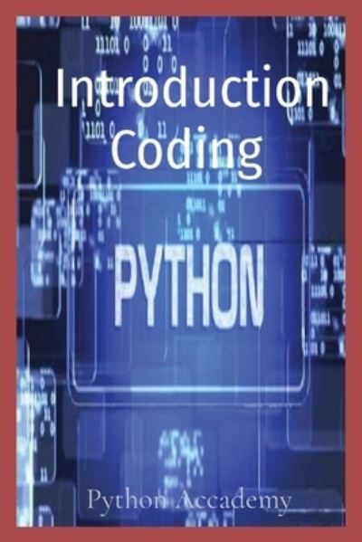 Cover for Python Accademy · Introduction Coding Python (Pocketbok) (2021)