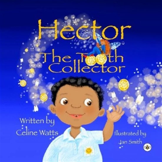 Cover for CL Watts · Hector the Tooth Collector (Paperback Bog) (2023)