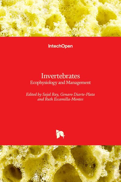 Cover for Sajal Ray · Invertebrates: Ecophysiology and Management (Hardcover Book) (2020)