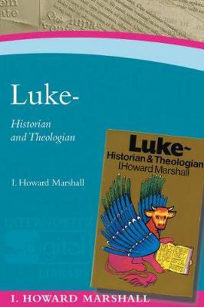 Cover for I. Howard Marshall · Luke - Historian And Theologian/ P.d.l. (Pocketbok) (1997)