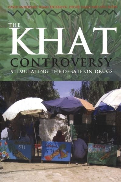 Cover for David Anderson · The Khat Controversy: Stimulating the Debate on Drugs - Cultures of Consumption (Paperback Book) (2007)