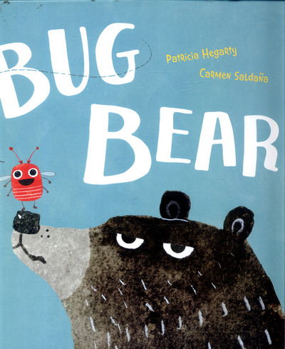 Cover for Patricia Hegarty · Bug Bear (Hardcover Book) (2017)