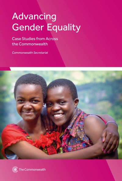 Cover for Commonwealth Secretariat · Advancing Gender Equality : Case Studies from Across the Commonwealth (Paperback Book) (2016)