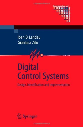 Cover for Ioan Dore Landau · Digital Control Systems: Design, Identification and Implementation - Communications and Control Engineering (Taschenbuch) [Softcover reprint of hardcover 1st ed. 2006 edition] (2010)