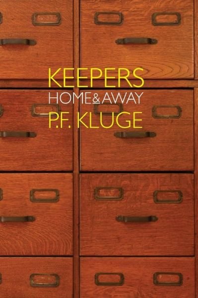 Cover for Kluge P.F. Kluge · Keepers: Home &amp; Away (Pocketbok) (2019)