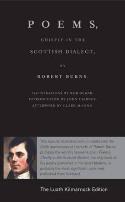 Cover for Robert Burns · Poems, Chiefly in the Scottish Dialect: The Luath Kilmarnock Edition (Paperback Book) (2015)