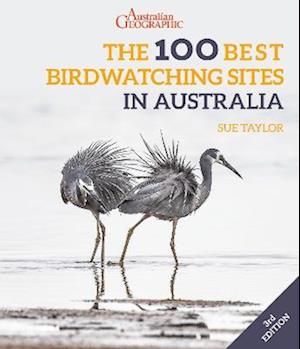 Cover for Sue Taylor · The 100 Best Birdwatching Sites in Australia (Paperback Book) [3 New edition] (2023)