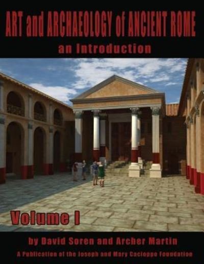 Cover for David Soren · Art and Archaeology of Ancient Rome Vol 1: Art and Archaeology of Ancient Rome - Art and Archaeology of Ancient Rome (Paperback Book) (2009)