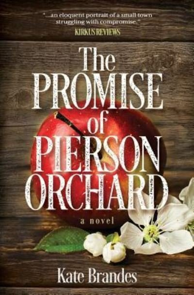 Cover for Kate Brandes · The Promise of Pierson Orchard (Paperback Book) (2017)