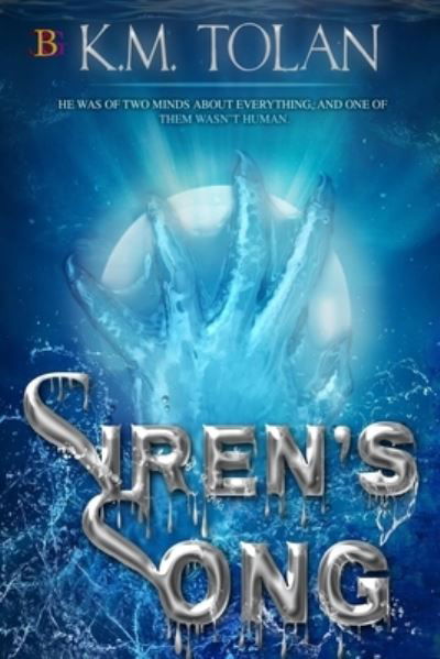 Cover for K M Tolan · Siren's Song (Paperback Book) (2018)