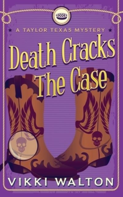 Cover for Vikki Walton · Death Cracks the Case (Book) (2022)