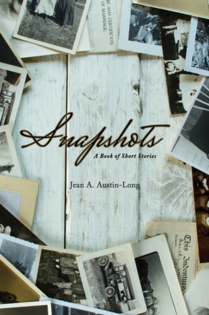 Cover for Jean A Austin-Long · Snapshots (Paperback Book) (2020)