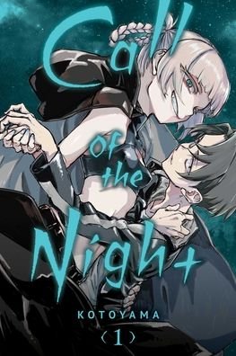 Cover for Kotoyama · Call of the Night, Vol. 1 - Call of the Night (Paperback Book) (2021)
