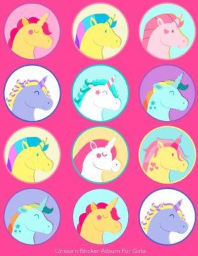 Cover for Fat Dog Journals · Unicorn Sticker Album For Girls (Taschenbuch) (2017)