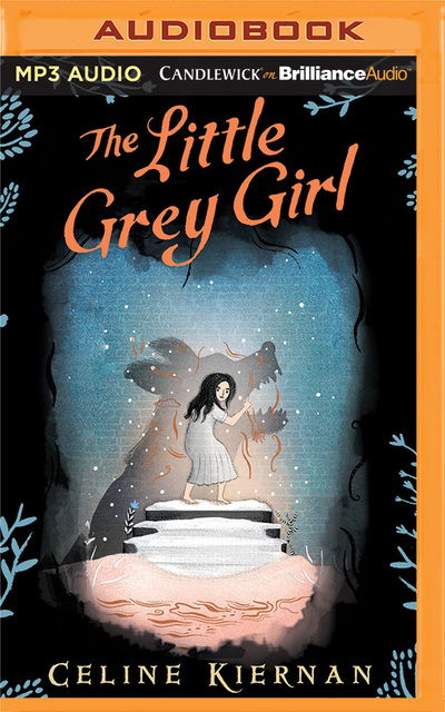 Cover for Celine Kiernan · Little Grey Girl the (Audiobook (CD)) (2019)