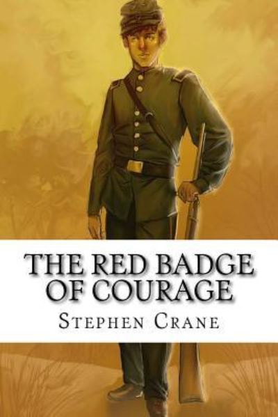 Red Badge of Courage - Stephen Crane - Książki - CreateSpace Independent Publishing Platf - 9781979006514 - 21 października 2017