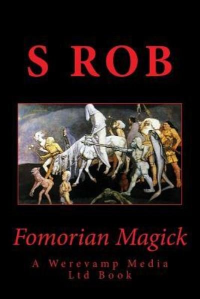 Cover for S Rob · Fomorian Magick (Paperback Book) (2018)
