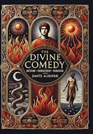 Cover for Dante Alighieri · The Divine Comedy: Inferno, Purgatorio, Paradiso (Collector's Edition) (Laminated Hardback with Jacket) (Gebundenes Buch) [Collector's edition] (2024)