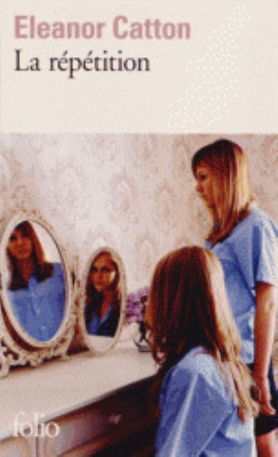 Cover for Eleanor Catton · La repetition (Paperback Bog) (2013)