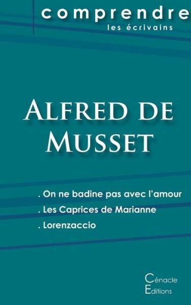 Cover for Alfred De Musset · Comprendre les pi?ces de Musset (Taschenbuch) (2018)