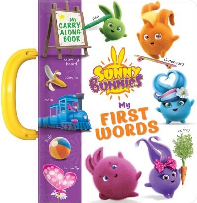 Cover for Digital Light Studio · Sunny Bunnies: My 100 First Words: A Carry Along Book - Carry-Along Books (Board book) (2022)