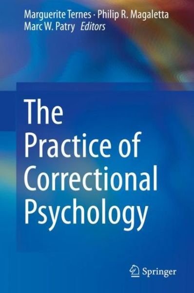 Cover for Marguerite Ternes · The Practice of Correctional Psychology (Gebundenes Buch) [1st ed. 2018 edition] (2018)