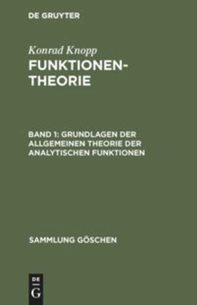 Grundlagen der allgemeinen Theorie der analytischen Funktionen - No Contributor - Books - de Gruyter - 9783110070514 - August 1, 1976