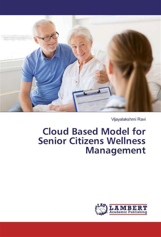 Cover for Ravi · Cloud Based Model for Senior Citiz (Bog)