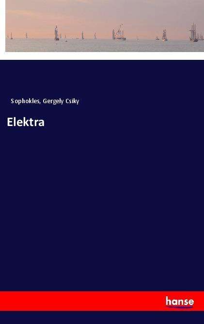 Elektra - Sophokles - Książki -  - 9783337497514 - 